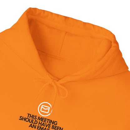 This Meeting Should Have Been An Email - Cozy IT Humor Hoodie, Tech Geek, Sysadmin