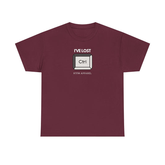 I've Lost Ctrl T-Shirt - Funny Tech, IT, Sysadmin, Geek Humor 2025