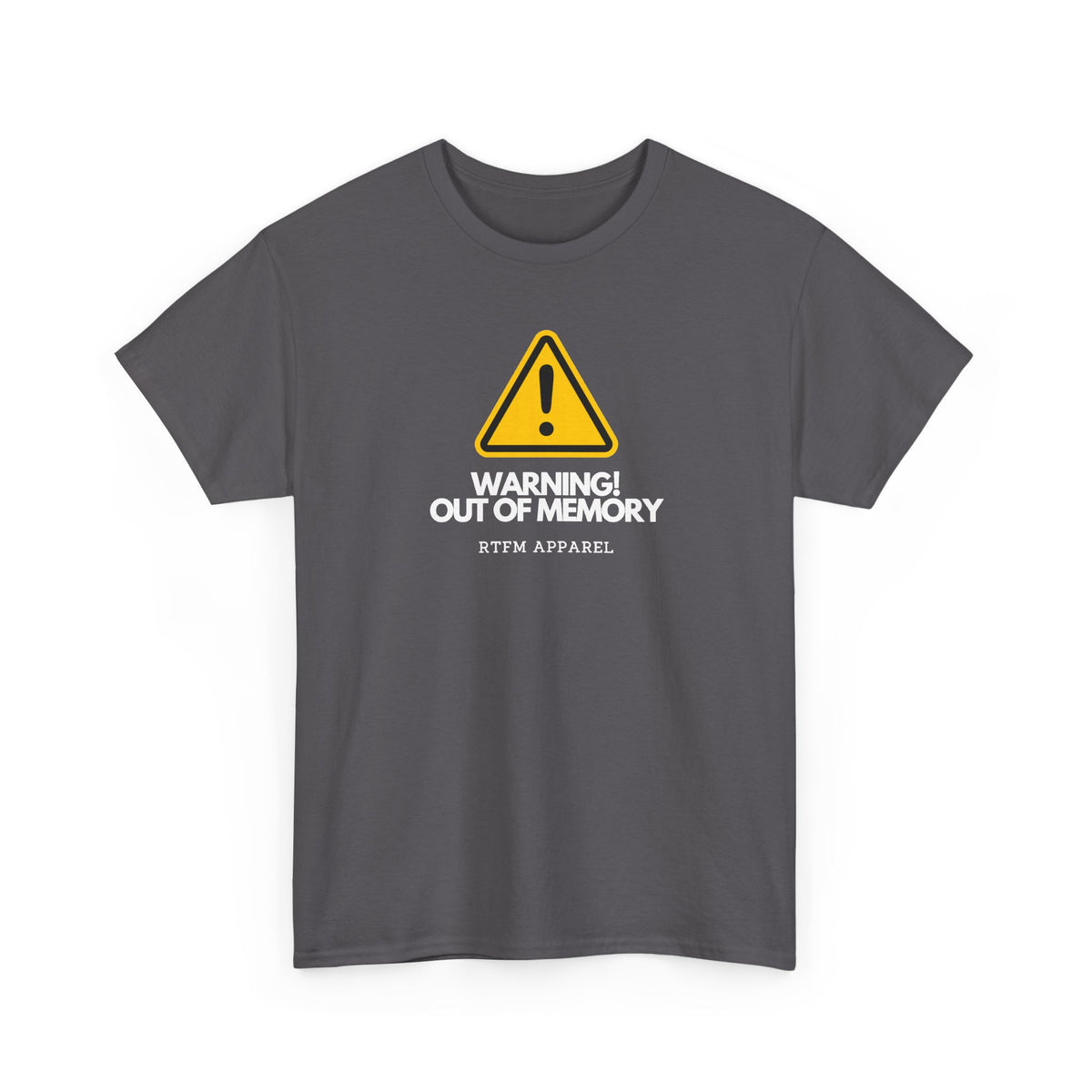 Warning! Out Of Memory — Tech Tee