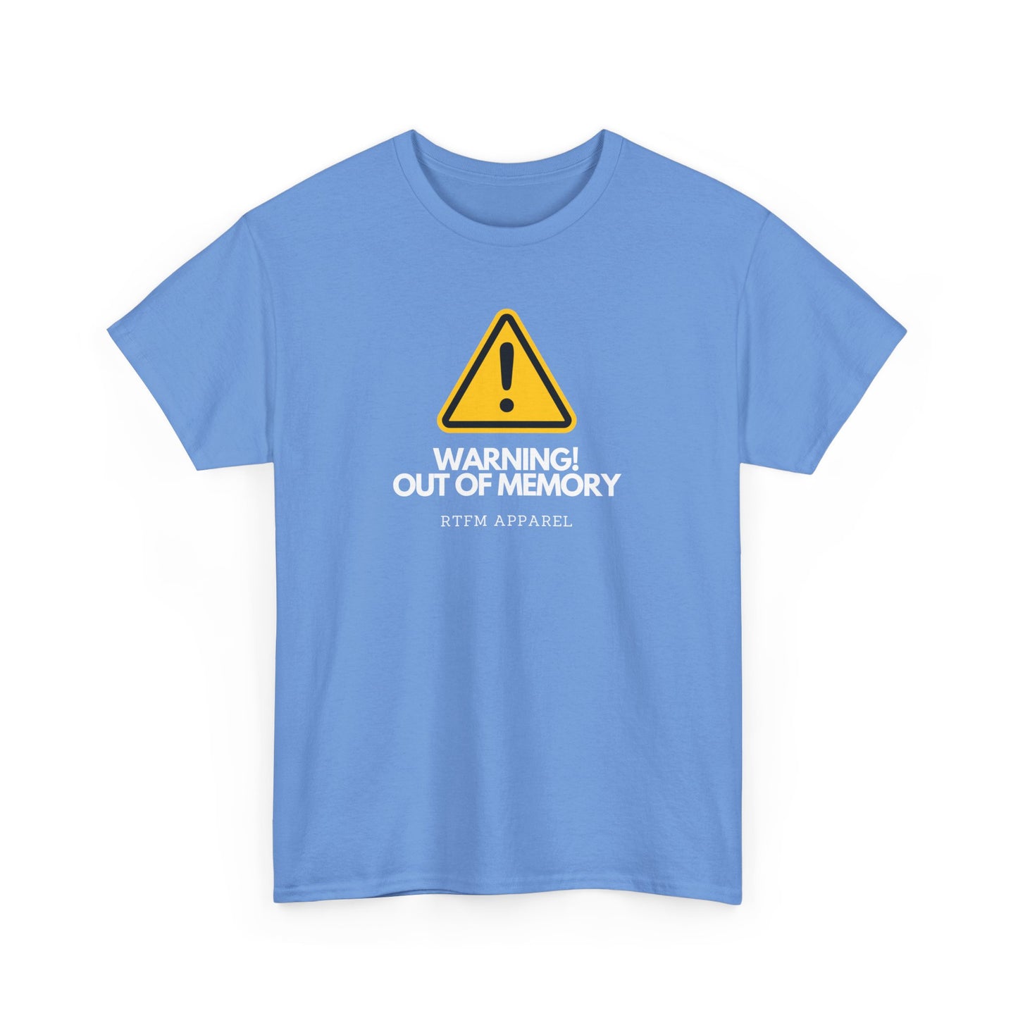 Warning! Out Of Memory - Funny Geek Tshirt For Developers, Programmers, Sysadmins, IT Professionals