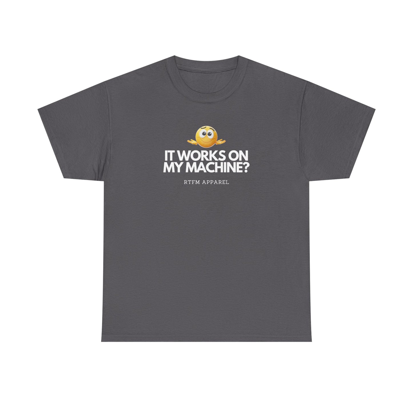 It Works On My Machine? Sysadmin, DevOps, Programmer, Developer, Funny IT Tee