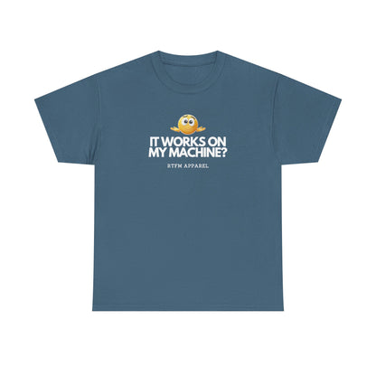 It Works On My Machine? Sysadmin — Developer Tee