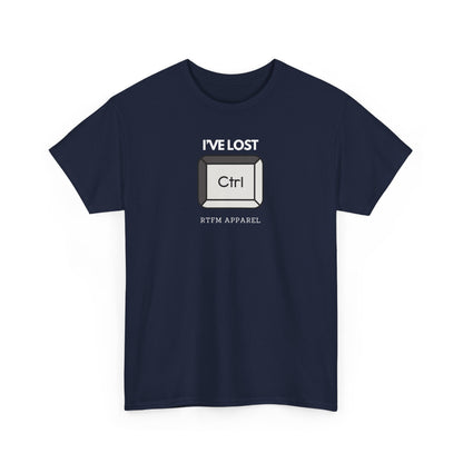 I've Lost Ctrl T-Shirt - Funny Tech, IT, Sysadmin, Geek Humor 2025