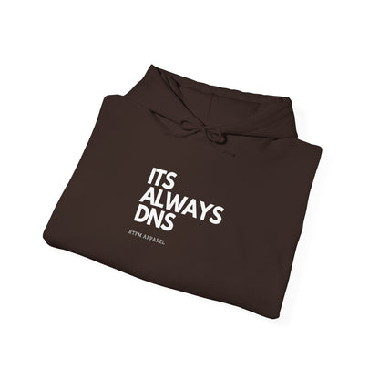 It's Always DNS - RTFM Apparel Funny Tech Hoodie for Techies & Geeks