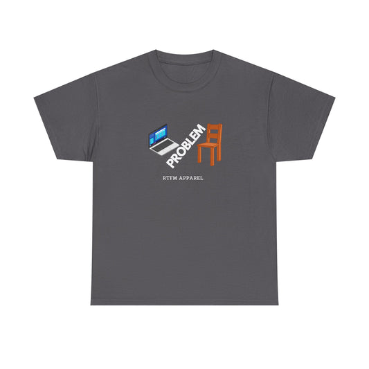 Laptop Chair Problem — Tech Tee