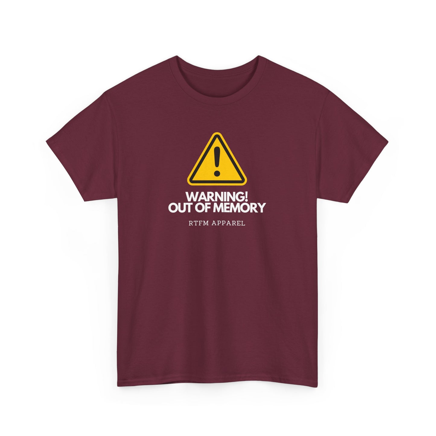 Warning! Out Of Memory - Funny Geek Tshirt For Developers, Programmers, Sysadmins, IT Professionals