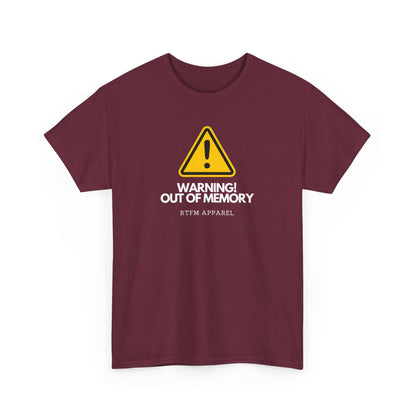 Warning! Out Of Memory - Funny Geek Tshirt For Developers, Programmers, Sysadmins, IT Professionals