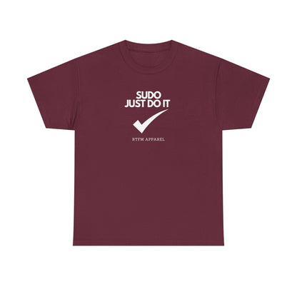 Sudo Just Do It RTFM Apparel For Techies, Developers, Admins, Engineers