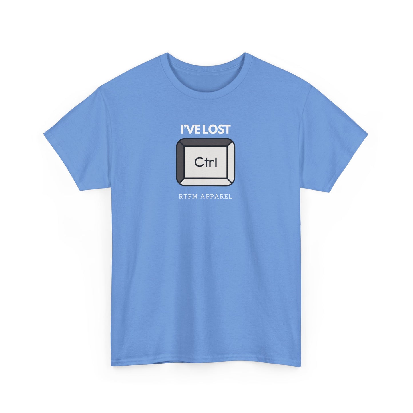 I've Lost Ctrl T-Shirt - Funny Tech, IT, Sysadmin, Geek Humor 2025