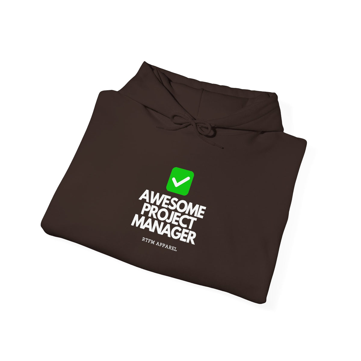 Awesome Project Manager Checkmark — Hoodie