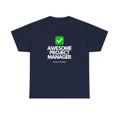 Awesome Project Manager Checkmark — Tee