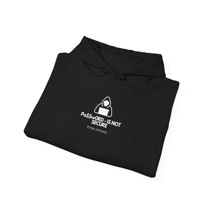 Pa$$word Is Not Secure - Tech Humor Hoodie For Cyber Pros 2025