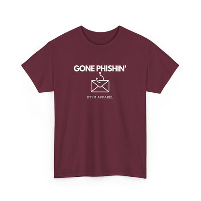 Gone Phishin' - RTFM Apparel Cybersecurity IT Tech Tee