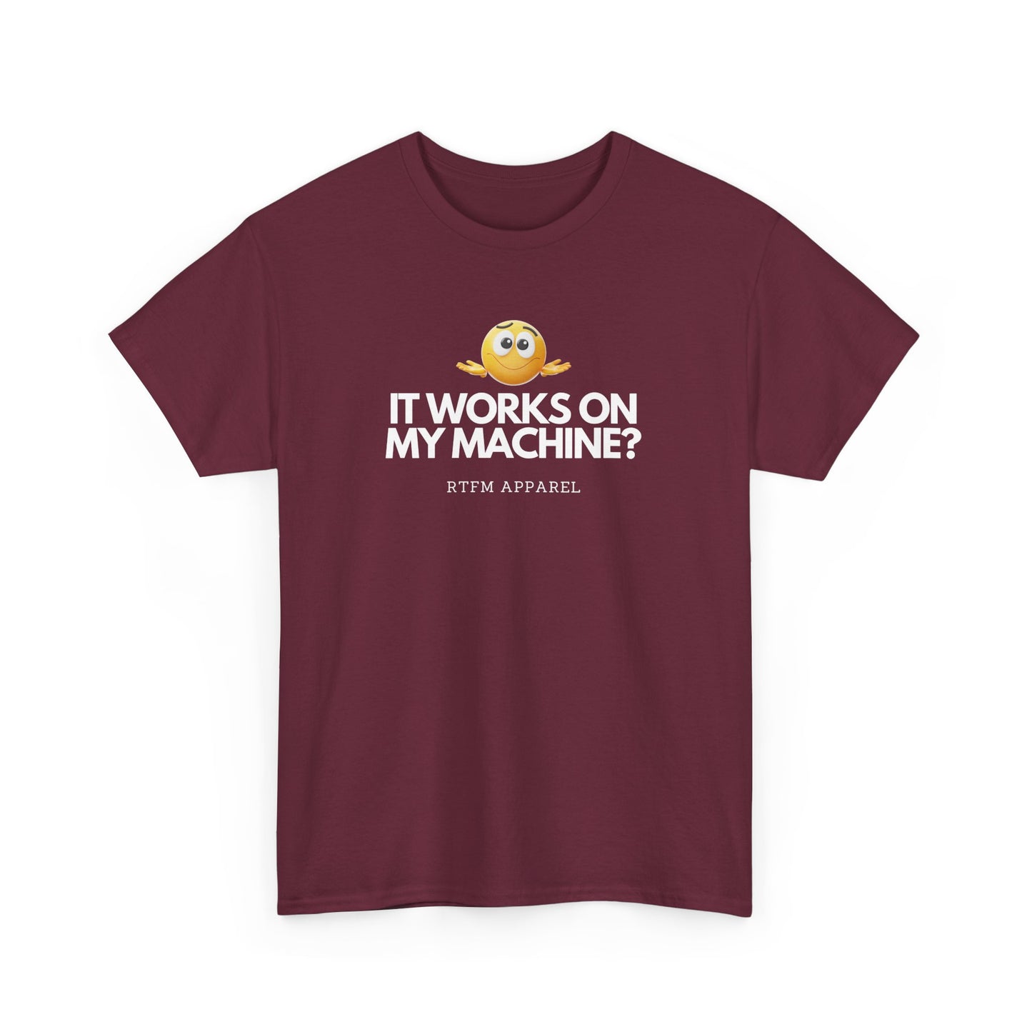 It Works On My Machine? Sysadmin, DevOps, Programmer, Developer, Funny IT Tee