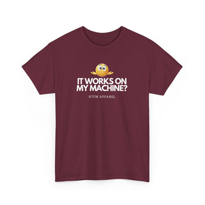 It Works On My Machine? Sysadmin, DevOps, Programmer, Developer, Funny IT Tee