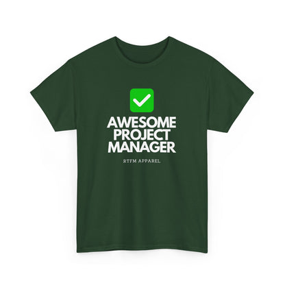 Awesome Project Manager Checkmark Tee - RTFM Apparel, Tech, IT, Geek, Engineering, Humor 2025