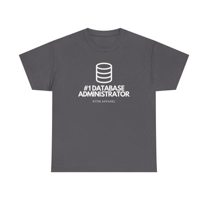 #1 Database Administrator - DBA, RTFM Apparel, Funny Tech, IT, Sysadmin, Geek Humor