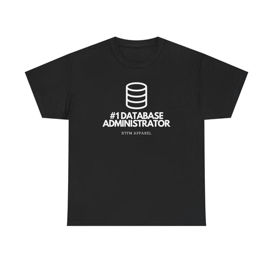 #1 Database Administrator - DBA, RTFM Apparel, Funny Tech, IT, Sysadmin, Geek Humor