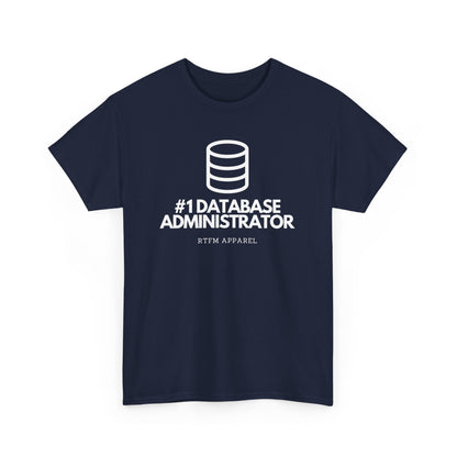 #1 Database Administrator - DBA, RTFM Apparel, Funny Tech, IT, Sysadmin, Geek Humor