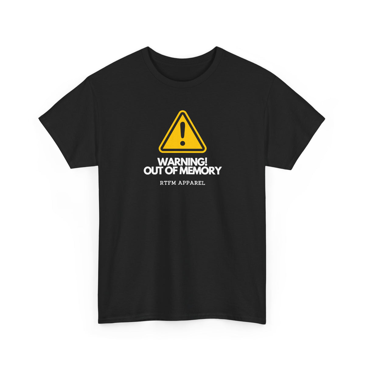 Warning! Out Of Memory — Tech Tee