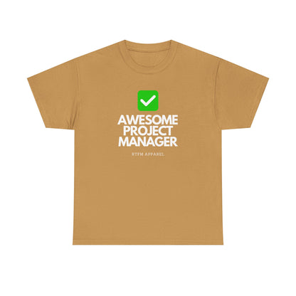 Awesome Project Manager Checkmark Tee - RTFM Apparel, Tech, IT, Geek, Engineering, Humor 2025