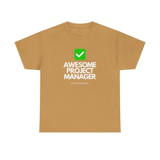 Awesome Project Manager Checkmark Tee - RTFM Apparel, Tech, IT, Geek, Engineering, Humor 2025