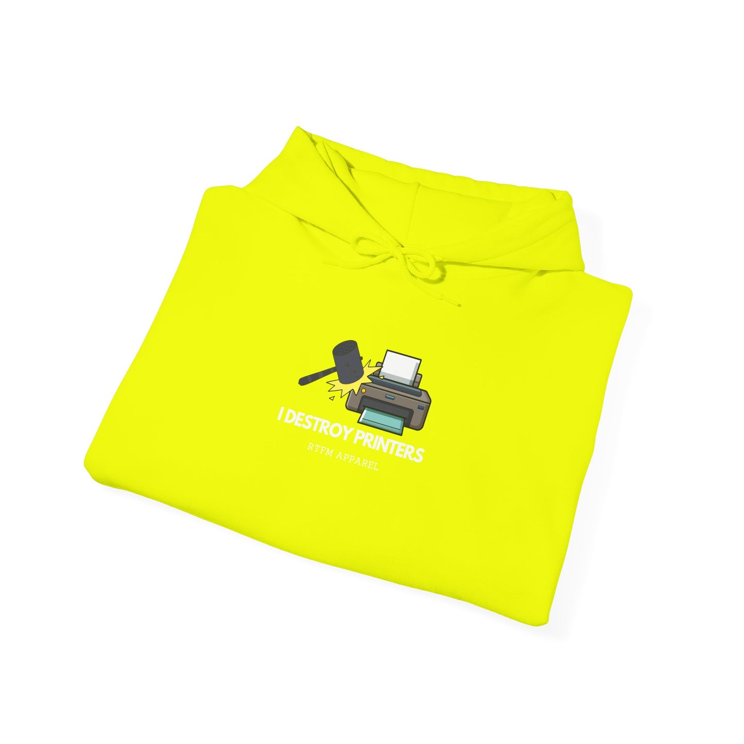 I Destroy Printers Funny Hoodie - Tech Humor, Sysadmin, IT Pro Apparel 2025
