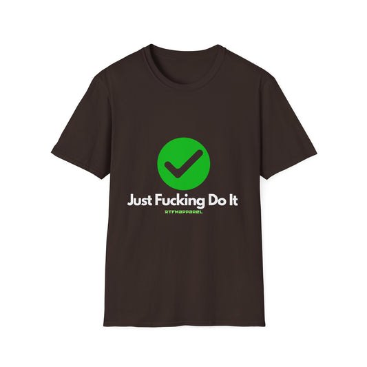 Just Fucking Do It — Sysadmin Tee