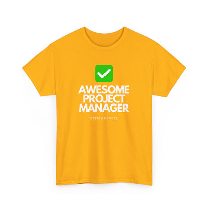 Awesome Project Manager Checkmark Tee - RTFM Apparel, Tech, IT, Geek, Engineering, Humor 2025