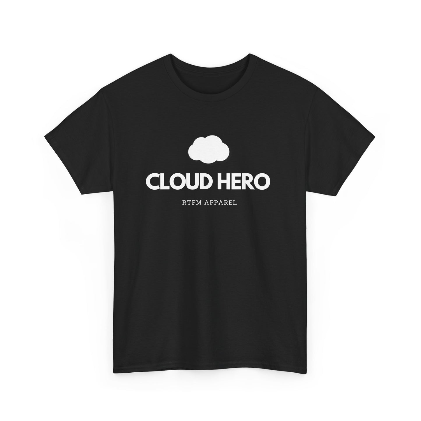 Cloud Hero RTFM Apparel - Funny Sysadmin, Cloud Engineer Humor Gift T-Shirt 2025