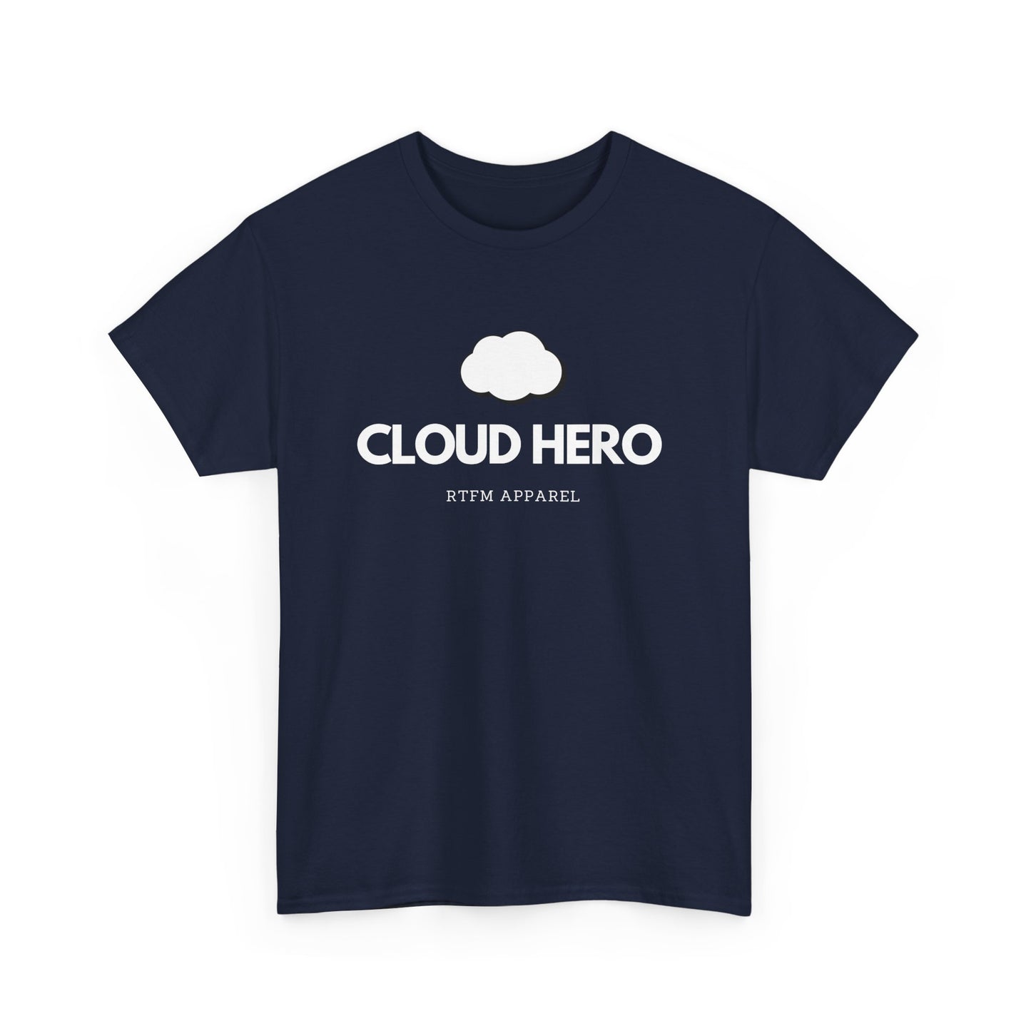 Cloud Hero RTFM Apparel - Funny Sysadmin, Cloud Engineer Humor Gift T-Shirt 2025