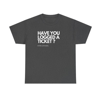 Have You Logged A Ticket? RTFM Apparel Funny Tech IT Sysadmin T-Shirt