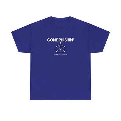 Gone Phishin' - RTFM Apparel Cybersecurity IT Tech Tee