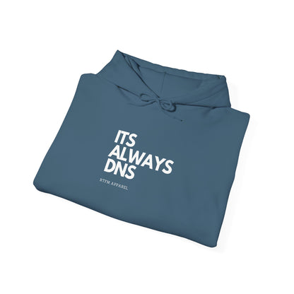 It's Always DNS - RTFM Apparel Funny Tech Hoodie for Techies & Geeks