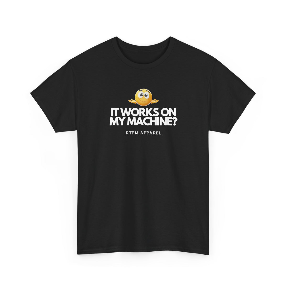 It Works On My Machine? Sysadmin — Developer Tee
