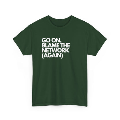 Go On — Network Engineer Tee