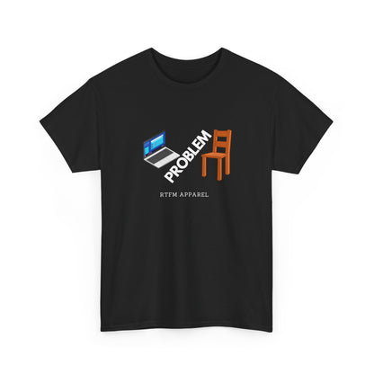 Laptop Chair Problem RTFM Apparel - Tech IT Geek Humor