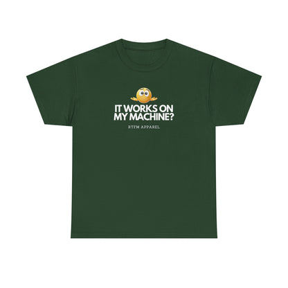 It Works On My Machine? Sysadmin, DevOps, Programmer, Developer, Funny IT Tee