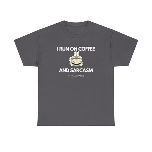 I Run On Coffee And Sarcasm - Funny Tech Humor Geek T-Shirt
