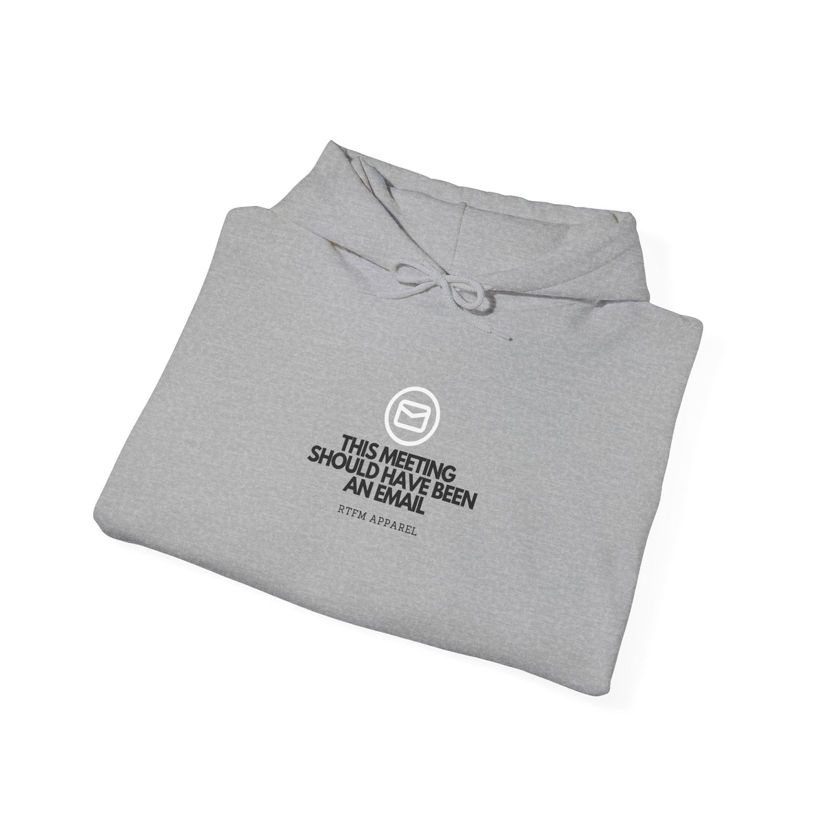 This Meeting Should Have Been An Email — Hoodie