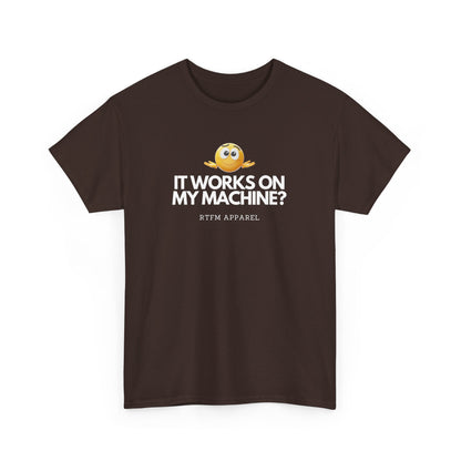 It Works On My Machine? Sysadmin, DevOps, Programmer, Developer, Funny IT Tee