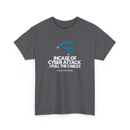 In Case Of Cyber Attack — Cybersecurity Tee
