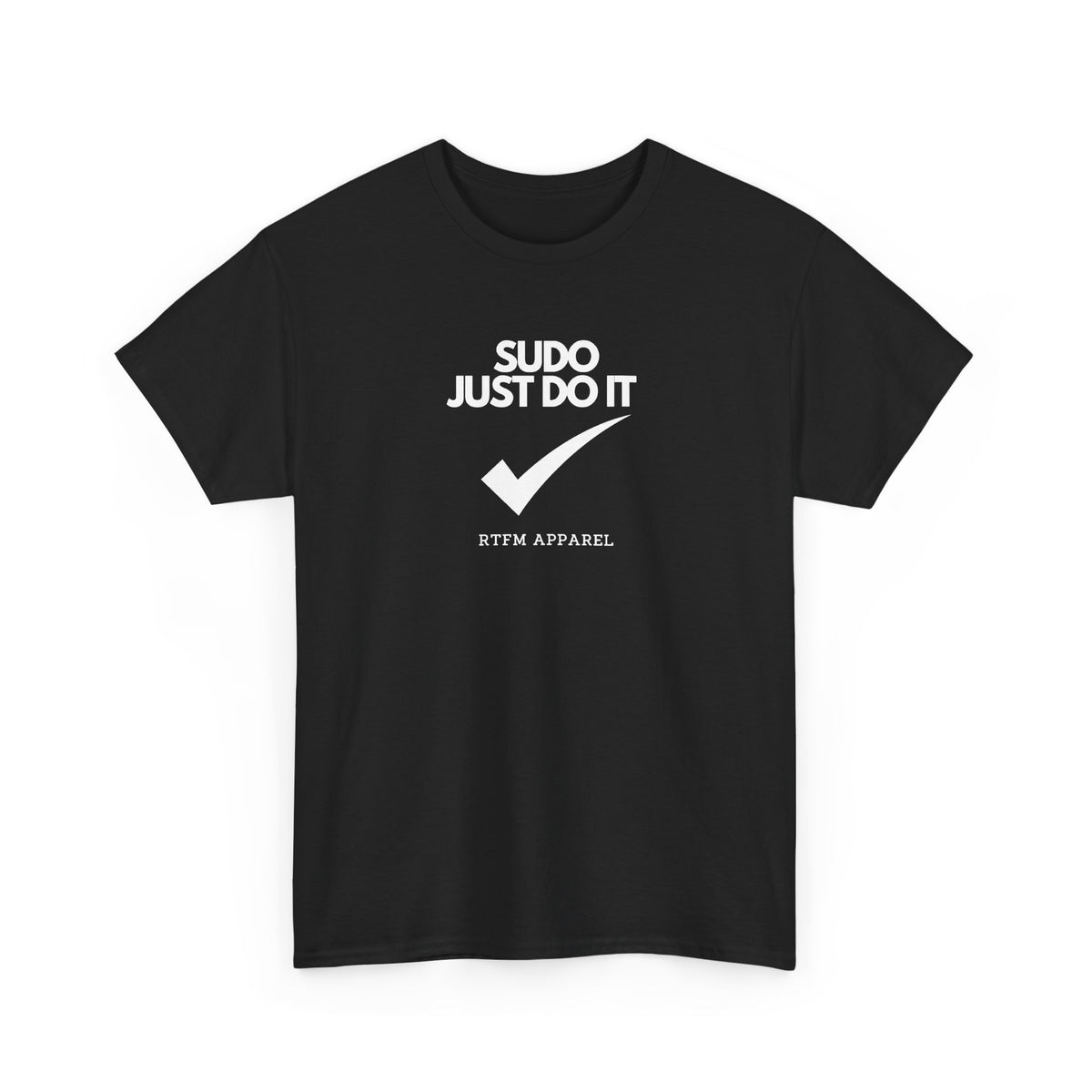 Sudo Just Do It For Techies — Developer Tee