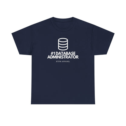 #1 Database Administrator - DBA, RTFM Apparel, Funny Tech, IT, Sysadmin, Geek Humor
