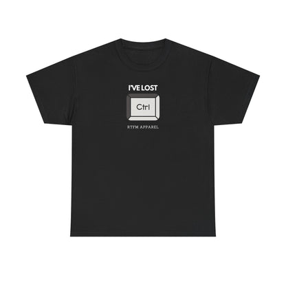 I've Lost Ctrl T-Shirt - Funny Tech, IT, Sysadmin, Geek Humor 2025