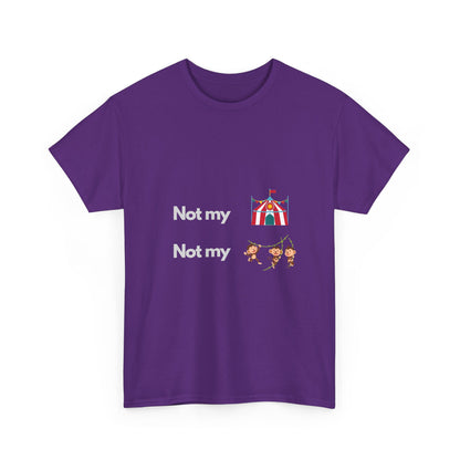 Not My Circus — Developer Tee