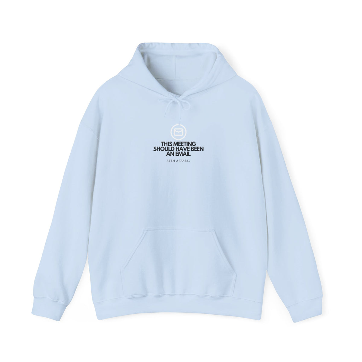This Meeting Should Have Been An Email — Hoodie