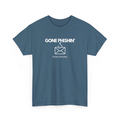 Gone Phishin' — Cybersecurity Tee