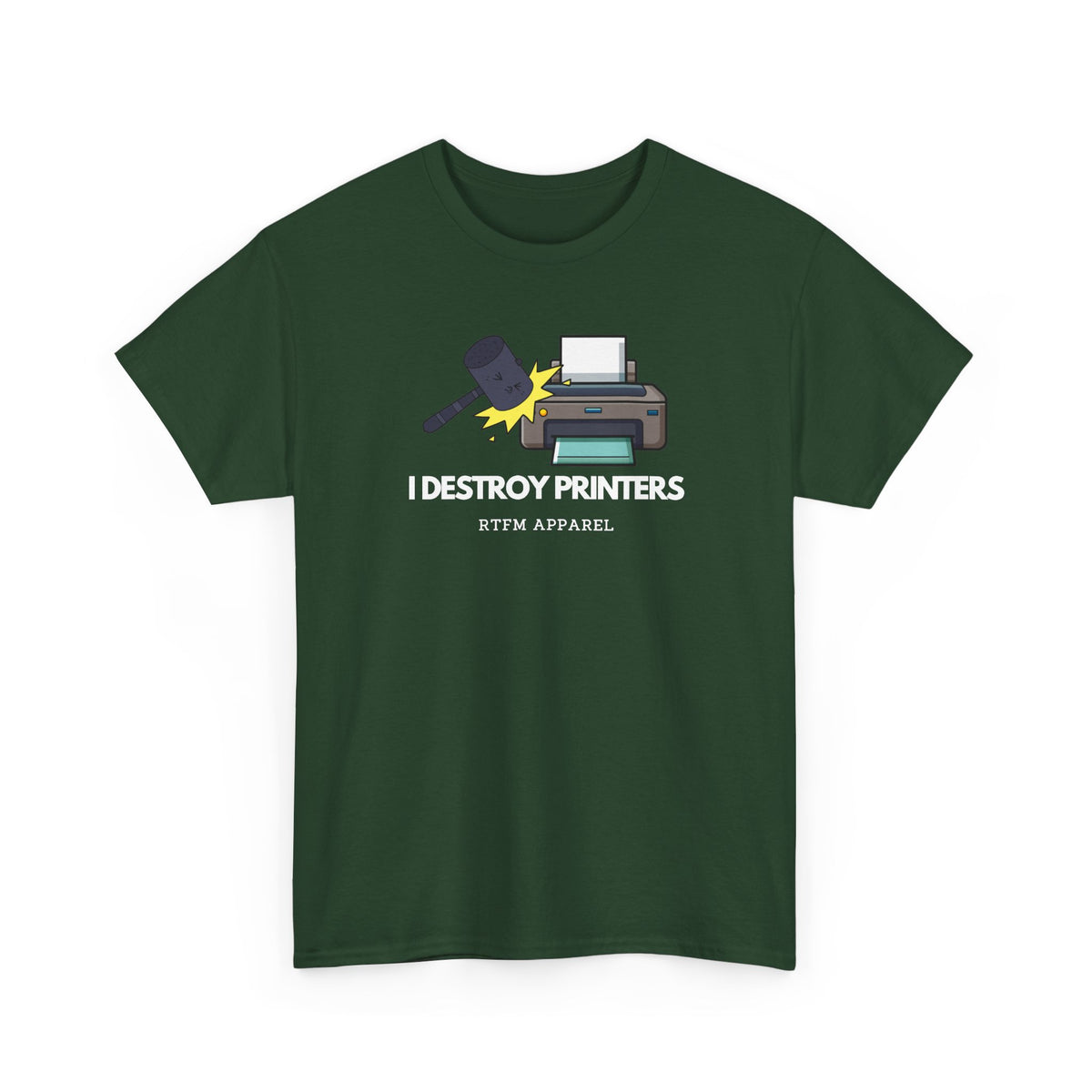 I Destroy Printers Funny Tech Humor Shirt — Cybersecurity Tee