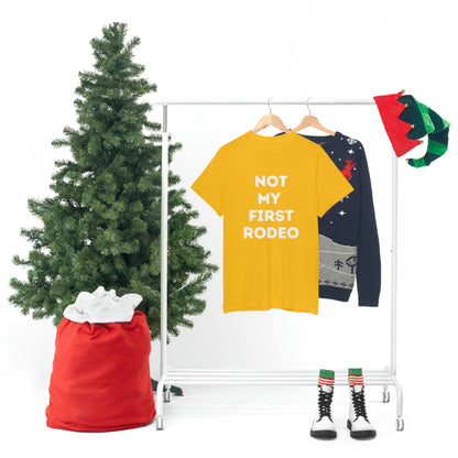 "Not My First Rodeo" Funny, Sysadmin, Geek, Gamer, Developer, Gift Cotton Tee